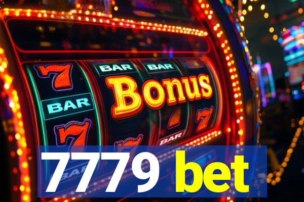 7779 bet